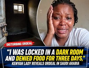 “I Was Locked in a Dark Room and Denied Food for Three Days,” Kenyan Lady Reveals Ordeal in Saudi Arabia